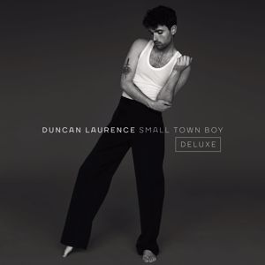 Duncan Laurence: Small Town Boy (Deluxe)