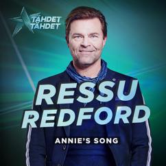 Ressu Redford: Annie's Song (Tähdet, tähdet kausi 5)
