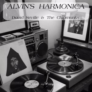David Seville: Alvin’s Harmonica