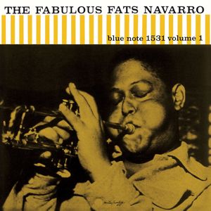 Fats Navarro: The Fabulous Fats Navarro (Vol. 1 (Expanded Edition))