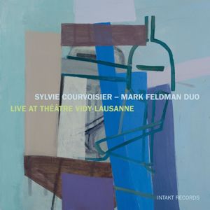Sylvie Courvoisier & Mark Feldman: Live at Théâtre Vidy-Lausanne