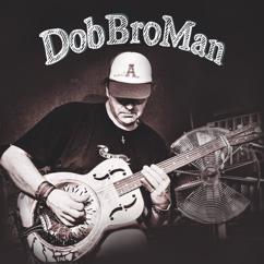 DobBroMan: Billy's Guitar (Intro)