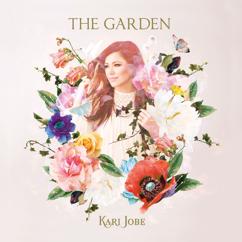 Kari Jobe: The Garden