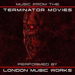 London Music Works: Music From the Terminator Movies