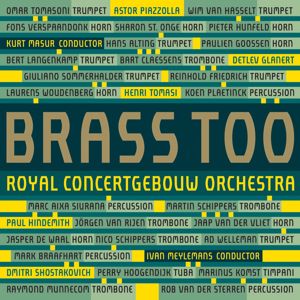 Brass of the Royal Concertgebouw Orchestra: Brass Too (Live)