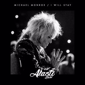 Michael Monroe: I Will Stay