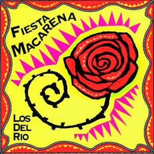 Los Del Rio: Fiesta Macarena