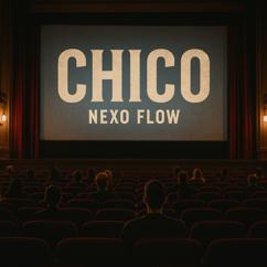 Nexo Flow: Chico