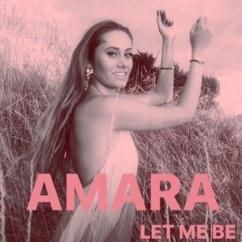 Amara: Let Me Be