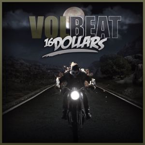 Volbeat: 16 Dollars
