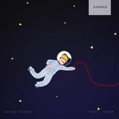 Airman, Chan: Space Flight (feat. Chan)