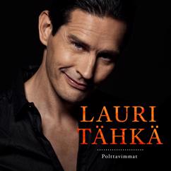 Lauri Tähkä: Jos sä tahdot vain niin