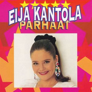 Eija Kantola: Parhaat