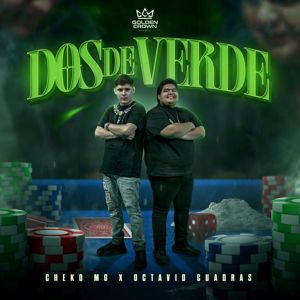 Cheko Mg, Octavio Cuadras: Dos De Verde