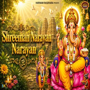 Mohini Patel: Shreeman Narayan Narayan