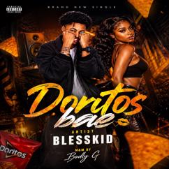 Blesskid: Doritos Bae