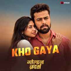 Hridya Raj, Vismay Chandra, Karan Bhinder, Sreesankar: Kho Gaya (From "Golden Brothers")