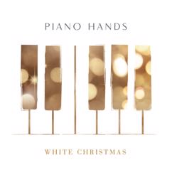 Piano Hands, James Morgan, Juliette Pochin: White Christmas (Piano Version)