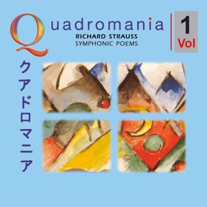 Orchestra del Teatro alla Scala di Milano & Wiener Philharmoniker: Richard Strauss: Symphonic Poems & Other Masterpieces, Vol. 1