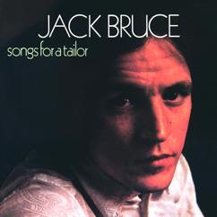 Jack Bruce: Never Tell Your Mother She's Out Of Tune