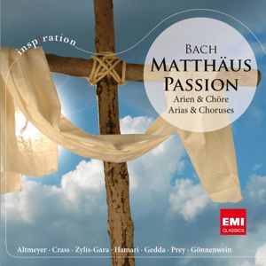 Wolfgang Gönnenwein: Bach: Matthäus-Passion (Arien und Chöre)