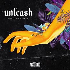 Runtown: Unleash