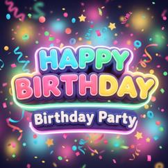 Birthday Studio: Birthday Party - Happy Birthday
