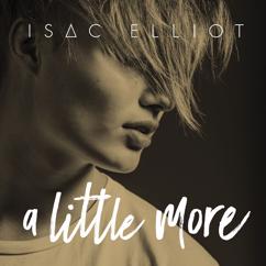 Isac Elliot: Not for Nothing