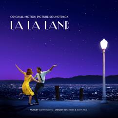 Ryan Gosling, Emma Stone: City Of Stars (From "La La Land" Soundtrack)