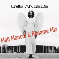 U96 feat. Terri B!: Angels (Matt Mancid & Rename Mix)