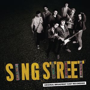 Original Broadway Cast of Sing Street;Brenock O'Connor: Drive It Like You Stole It
