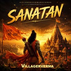 Villager Verma: Sanatan