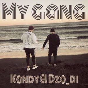 KANDY feat. Dzo_Di: My Gang