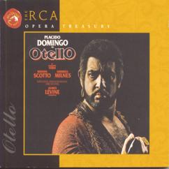 Renata Scotto;Plácido Domingo;James Levine: Act IV: Chi è là? Otello?