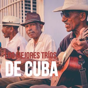 Various Artists: Los Mejores Tríos de Cuba