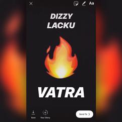 DIZZY: Vatra