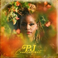PJ: Counterfeit