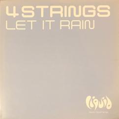 4 Strings: Let It Rain (Driftwood Remix)