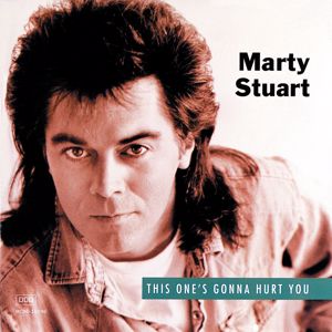 Marty Stuart: This One's Gonna Hurt You