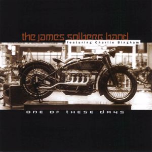 The James Solberg Band: One of Those Days