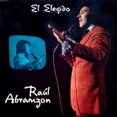 Raúl Abramzon: Cante Todo el Mundo