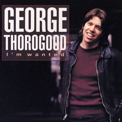George Thorogood: Restless