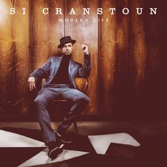 Si Cranstoun: Being With You