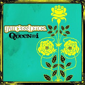 Gym Class Heroes: The Queen And I (U.K. Slimline)
