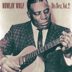 Howlin' Wolf: Just Like I Treat You (Single Version)