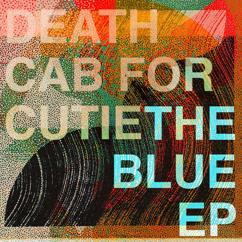 Death Cab for Cutie: Man in Blue