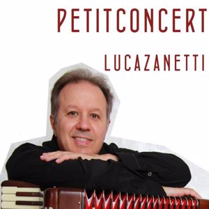 Luca Zanetti: Petit Concert