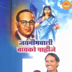 Vishnu Shinde: Jaybhimwali Bayko Pahije