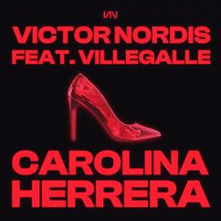 Victor Nordis feat. VilleGalle: Carolina Herrera