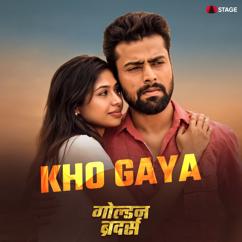 Hridya Raj, Vismay Chandra, Karan Bhinder & Sreesankar: Kho Gaya (From "Golden Brothers")
